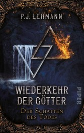 Wiederkehr der Götter - Der Schatten des Todes