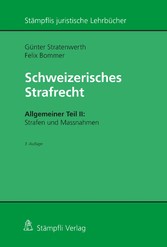 Schweizerisches Strafrecht, Allgemeiner Teil II: Strafen und Massnahmen