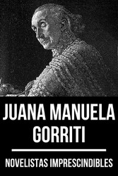 Novelistas Imprescindibles - Juana Manuela Gorriti