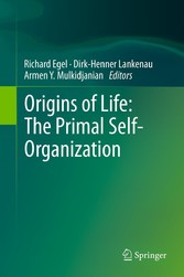 Origins of Life: The Primal Self-Organization