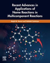 Recent Advances in Applications of Name Reactions in Multicomponent Reactions