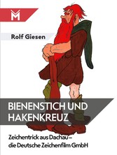 Bienenstich und Hakenkreuz