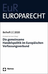 Die gemeinsame Handelspolitik im Europäischen Verfassungsverbund