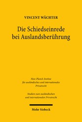 Die Schiedseinrede bei Auslandsberührung