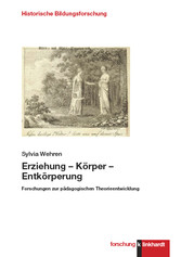 Erziehung – Körper – Entkörperung