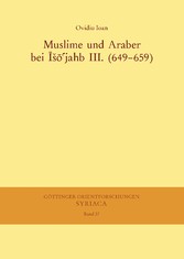 Muslime und Araber bei Iso'jahb III. (649-659)