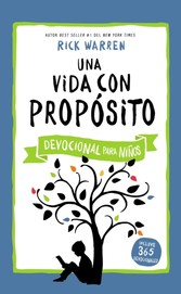 Una vida con proposito - Devocional para ninos