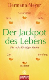 Der Jackpot des Lebens