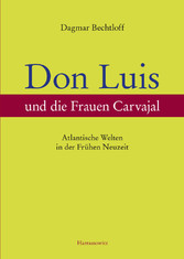 Don Luis und die Frauen Carvajal