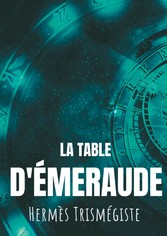 La Table d&apos;émeraude