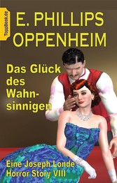 Das Glück des Wahnsinnigen