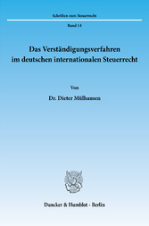 Das Verständigungsverfahren im deutschen internationalen Steuerrecht.