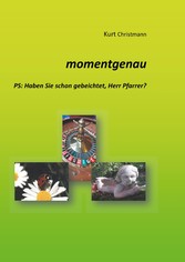 momentgenau