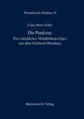 Die Panduan: Ein mündliches Mahabharata-Epos aus dem Garhwal-Himalaya