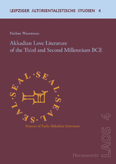 Akkadian Love Literature of the Third and Second Millennium BCE