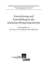 Kanonisierung und Kanonbildung in der asiatischen Religionsgeschichte