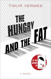 Hungry and the Fat