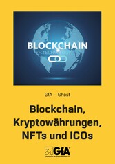 Blockchain, Kryptowährungen, NFTS und ICOs