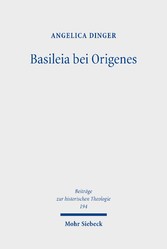 Basileia bei Origenes