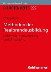 Methoden der Realbrandausbildung