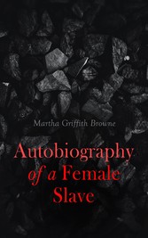 Autobiography of a Female Slave