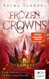 Frozen Crowns 2: Eine Krone aus Erde und Feuer