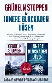 Grübeln stoppen & innere Blockaden lösen 2 in 1 Bundle