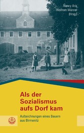 Als der Sozialismus aufs Dorf kam