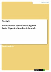 Besonderheit bei der Führung von Freiwilligen im Non-Profit-Bereich