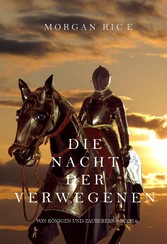 Die Nacht der Verwegenen (Von Königen und Zauberern - Buch 6)