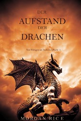 Der Aufstand der Drachen (Von Königen und Zauberern - Buch 1)