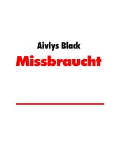 Missbraucht