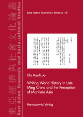 Writing World History in Late Ming China and the Perception of Maritime Asia