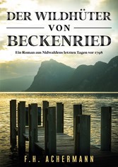 Der Wildhüter von Beckenried