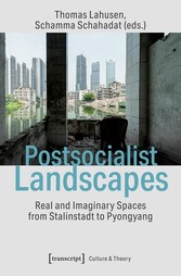 Postsocialist Landscapes