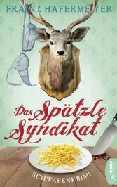 Das Spätzle-Syndikat