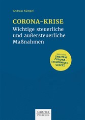 Corona-Krise - Wichtige steuerliche und außersteuerliche Maßnahmen