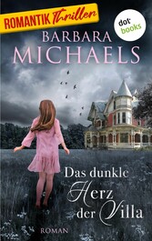 Das dunkle Herz der Villa