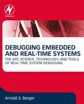 Debugging Embedded and Real-Time Systems