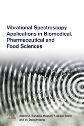 Vibrational Spectroscopy Applications in Biomedical, Pharmaceutical and Food Sciences