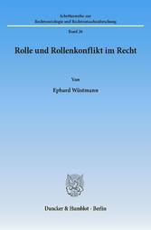 Rolle und Rollenkonflikt im Recht.