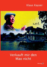 Verkauft mir den Mao nicht