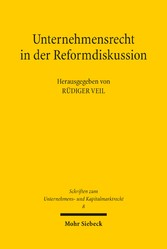 Unternehmensrecht in der Reformdiskussion