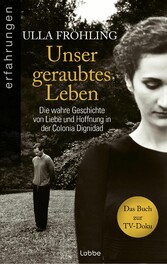 Unser geraubtes Leben