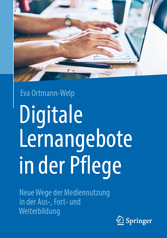 Digitale Lernangebote in der Pflege