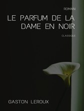 Le Parfum de la Dame en Noir