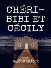 Chéri-Bibi et Cécily