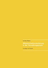 Wissenschaftsorientierung in der Verwaltungspraxis