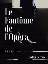 Le Fantôme de l&apos;Opéra