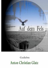 Auf dem Fels